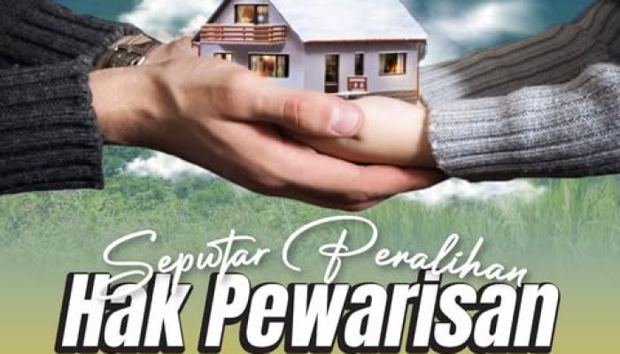 BPN Sosialisasikan Prosedur Peralihan Hak Pewarisan Tanah