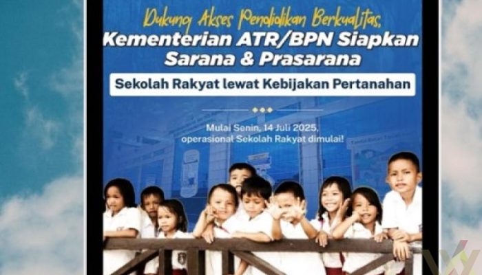 Kementerian ATR/BPN Siapkan 100 Titik Sekolah Rakyat, Sasar Anak dari Keluarga Miskin Ekstrem