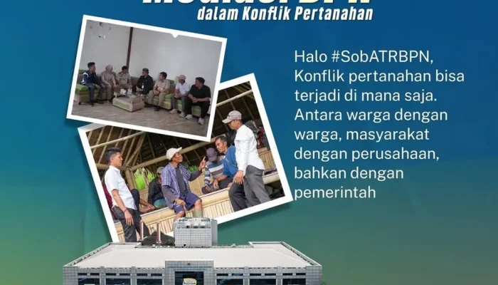 Kementerian ATR/BPN Dorong Mediasi sebagai Solusi Konflik Pertanahan