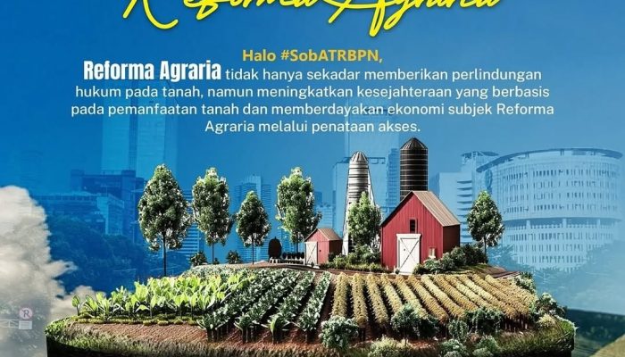 Pentingnya Penataan Akses dalam Reforma Agraria: Dari Penguatan Ekonomi hingga Kemandirian Desa