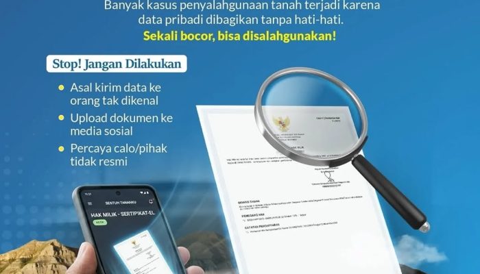 Jangan Sembarangan Bagikan Data Sertipikat, ATR/BPN Ingatkan Risiko Kejahatan Siber