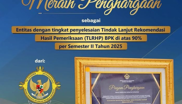 ATR/BPN Raih Penghargaan BPK RI, Tindak Lanjut Rekomendasi Pemeriksaan Capai di Atas 90 Persen