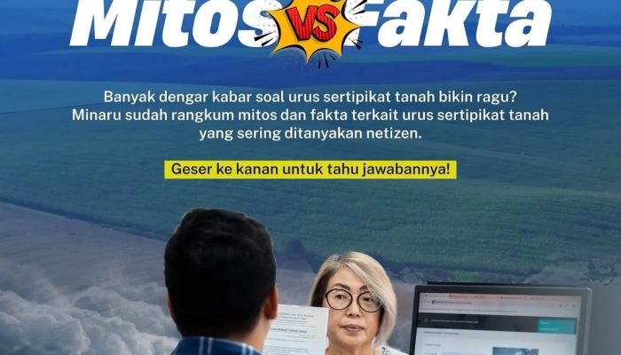 Urus Sertipikat Tanah Kerap Diselimuti Mitos, ATR/BPN Tegaskan Layanan Kini Lebih Mudah dan Transparan