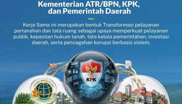 ATR/BPN, KPK, dan Pemda Luncurkan 9 Program Strategis, Perkuat Tata Kelola Pertanahan dan Cegah Korupsi