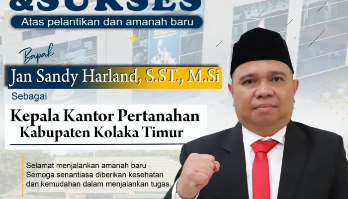 Kantor Pertanahan Bombana Ucapkan Selamat kepada Jan Sandy Harland sebagai Kepala Kantor Pertanahan Kolaka Timur