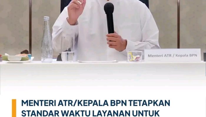 Menteri ATR/BPN Tetapkan Pengukuran Tanah Maksimal 12 Hari